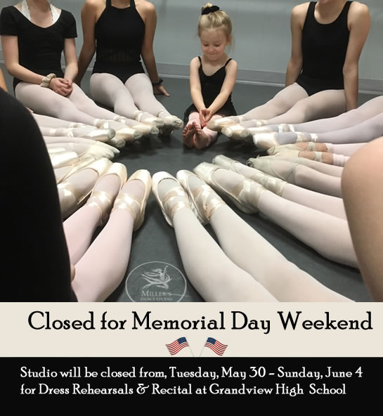 Closed for Memorial Day weekend and Dress Rehearsals & Recital