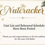 The Nutcracker - Cast List & Rehearsal Schedule For the Fall Ballet
